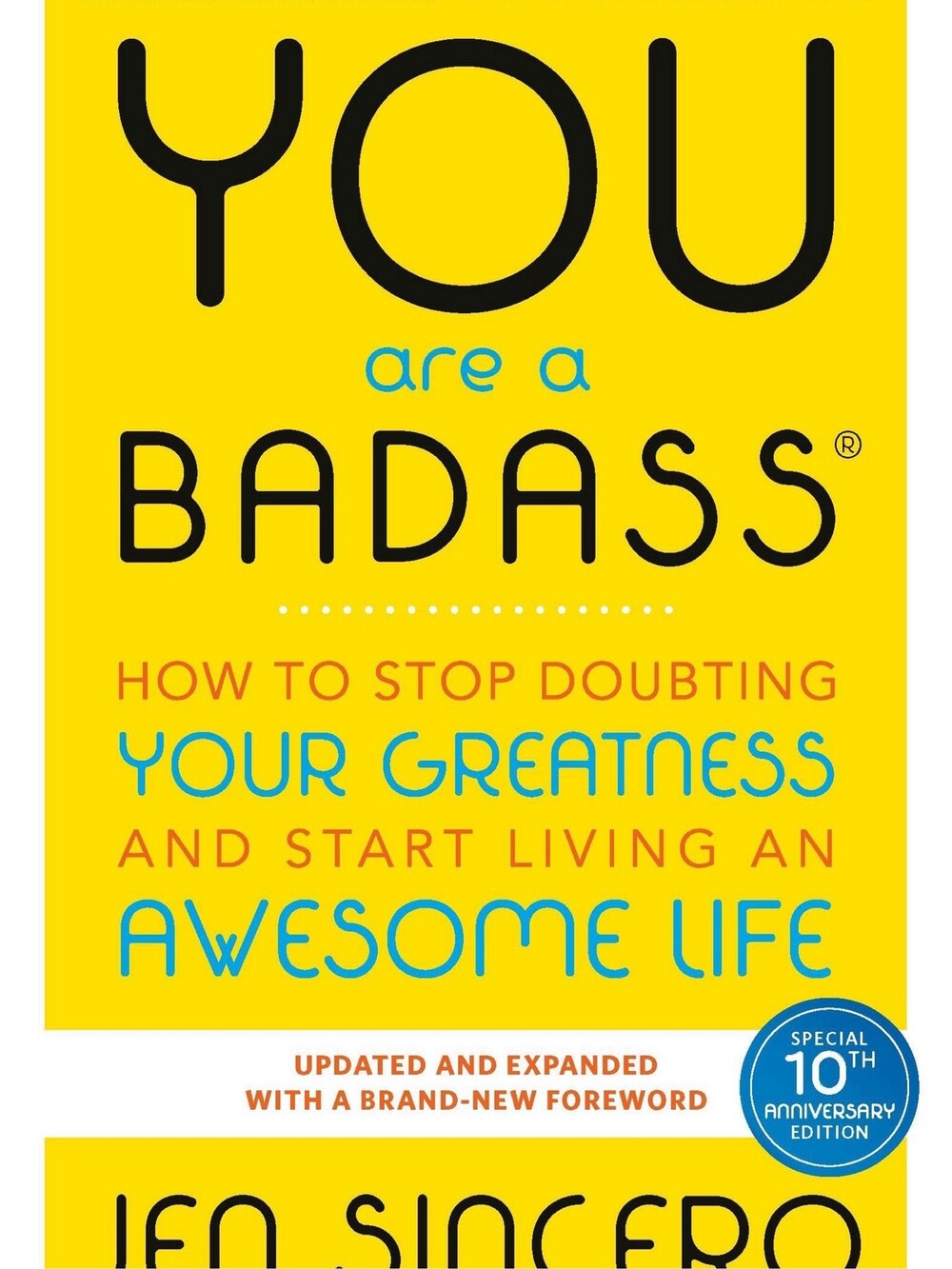 Jen Sincero You Are a Badass: Stop Doubting Your Greatness Paperback 2013